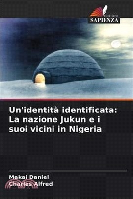 Un'identità identificata: La nazione Jukun e i suoi vicini in Nigeria