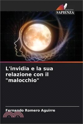 L'invidia e la sua relazione con il "malocchio"