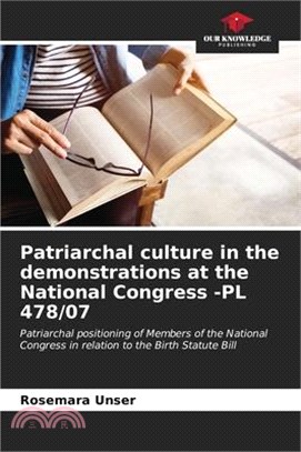 Patriarchal culture in the demonstrations at the National Congress -PL 478/07