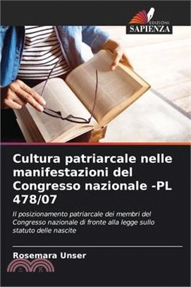 Cultura patriarcale nelle manifestazioni del Congresso nazionale -PL 478/07