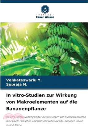 In vitro-Studien zur Wirkung von Makroelementen auf die Bananenpflanze