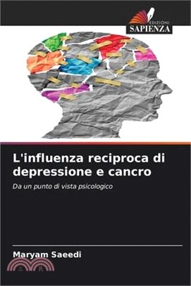 L'influenza reciproca di depressione e cancro