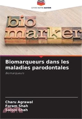 Biomarqueurs dans les maladies parodontales