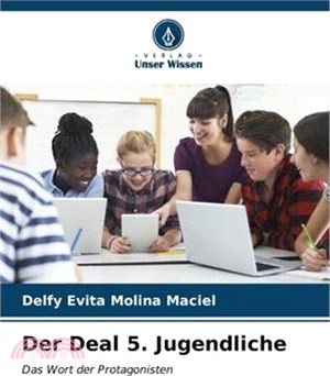 Der Deal 5. Jugendliche