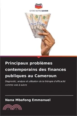 Principaux problèmes contemporains des finances publiques au Cameroun