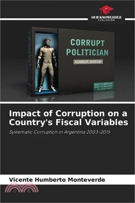 Impact of Corruption on a Country's Fiscal Variables