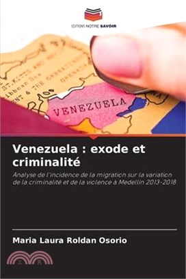 Venezuela: exode et criminalité