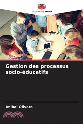 Gestion des processus socio-éducatifs