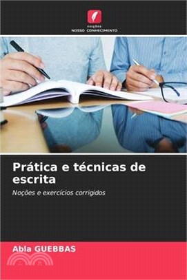 Prática e técnicas de escrita
