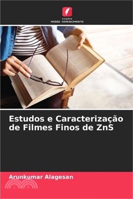 Estudos e Caracterização de Filmes Finos de ZnS