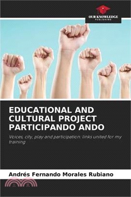 Educational and Cultural Project Participando Ando