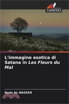 L'immagine esotica di Satana in Les Fleurs du Mal