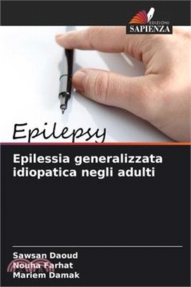 Epilessia generalizzata idiopatica negli adulti