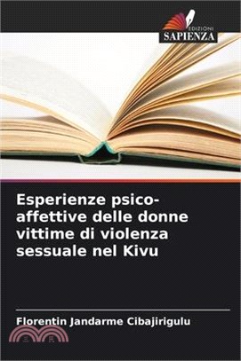 Esperienze psico-affettive delle donne vittime di violenza sessuale nel Kivu