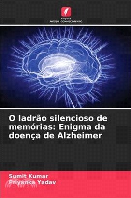 O ladrão silencioso de memórias: Enigma da doença de Alzheimer