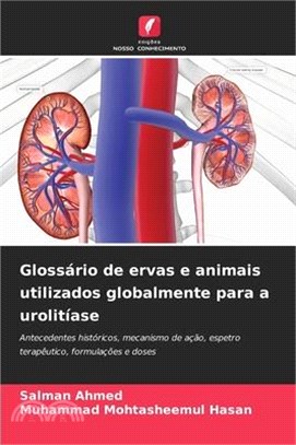 Glossário de ervas e animais utilizados globalmente para a urolitíase