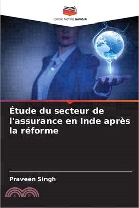 Étude du secteur de l'assurance en Inde après la réforme