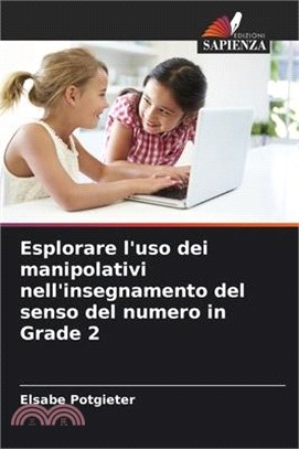 Esplorare l'uso dei manipolativi nell'insegnamento del senso del numero in Grade 2