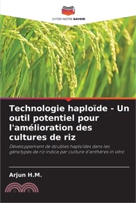 Technologie haploïde - Un outil potentiel pour l'amélioration des cultures de riz
