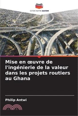 Mise en oeuvre de l'ingénierie de la valeur dans les projets routiers au Ghana