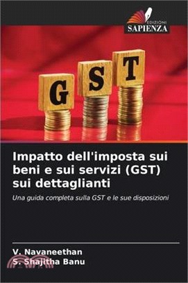 Impatto dell'imposta sui beni e sui servizi (GST) sui dettaglianti