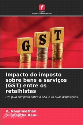 Impacto do imposto sobre bens e serviços (GST) entre os retalhistas