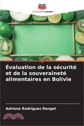 Évaluation de la sécurité et de la souveraineté alimentaires en Bolivie