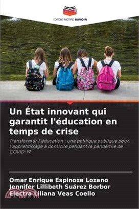 Un État innovant qui garantit l'éducation en temps de crise