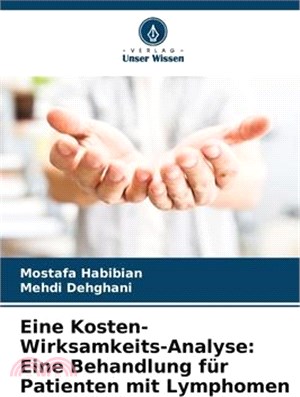 Eine Kosten-Wirksamkeits-Analyse: Eine Behandlung für Patienten mit Lymphomen