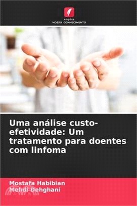 Uma análise custo-efetividade: Um tratamento para doentes com linfoma