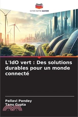 L'IdO vert: Des solutions durables pour un monde connecté