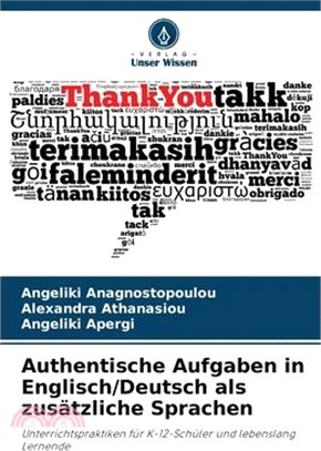 Authentische Aufgaben in Englisch/Deutsch als zusätzliche Sprachen