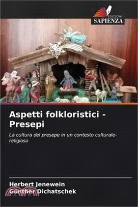 Aspetti folkloristici - Presepi