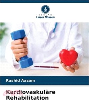 Kardiovaskuläre Rehabilitation