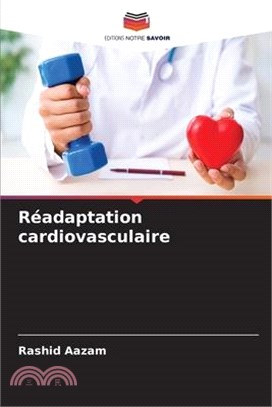 Réadaptation cardiovasculaire