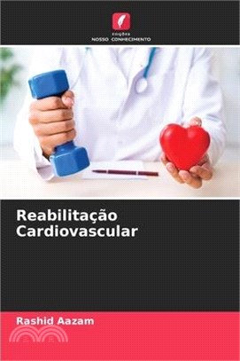 Reabilitação Cardiovascular