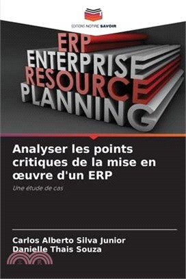 Analyser les points critiques de la mise en oeuvre d'un ERP