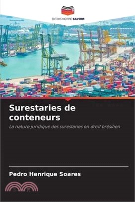 Surestaries de conteneurs