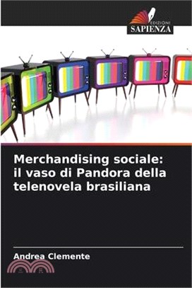 Merchandising sociale: il vaso di Pandora della telenovela brasiliana