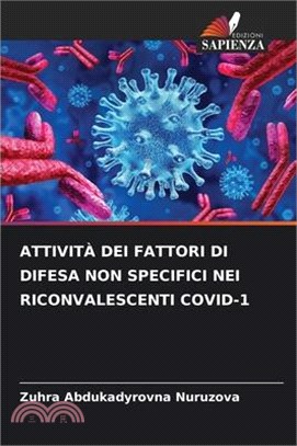 Attività Dei Fattori Di Difesa Non Specifici Nei Riconvalescenti Covid-1