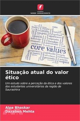 Situação atual do valor ético