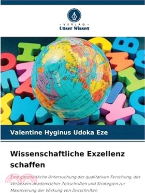 Wissenschaftliche Exzellenz schaffen