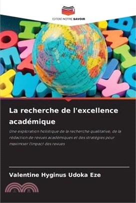 La recherche de l'excellence académique