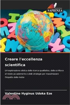 Creare l'eccellenza scientifica