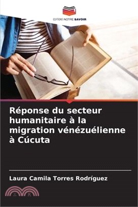 Réponse du secteur humanitaire à la migration vénézuélienne à Cúcuta