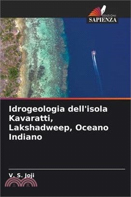 Idrogeologia dell'isola Kavaratti, Lakshadweep, Oceano Indiano