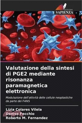 Valutazione della sintesi di PGE2 mediante risonanza paramagnetica elettronica