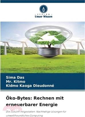 Öko-Bytes: Rechnen mit erneuerbarer Energie