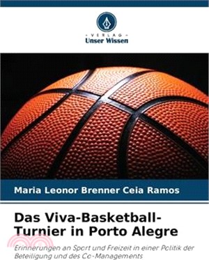Das Viva-Basketball-Turnier in Porto Alegre