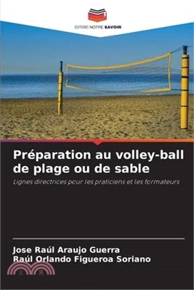 Préparation au volley-ball de plage ou de sable
